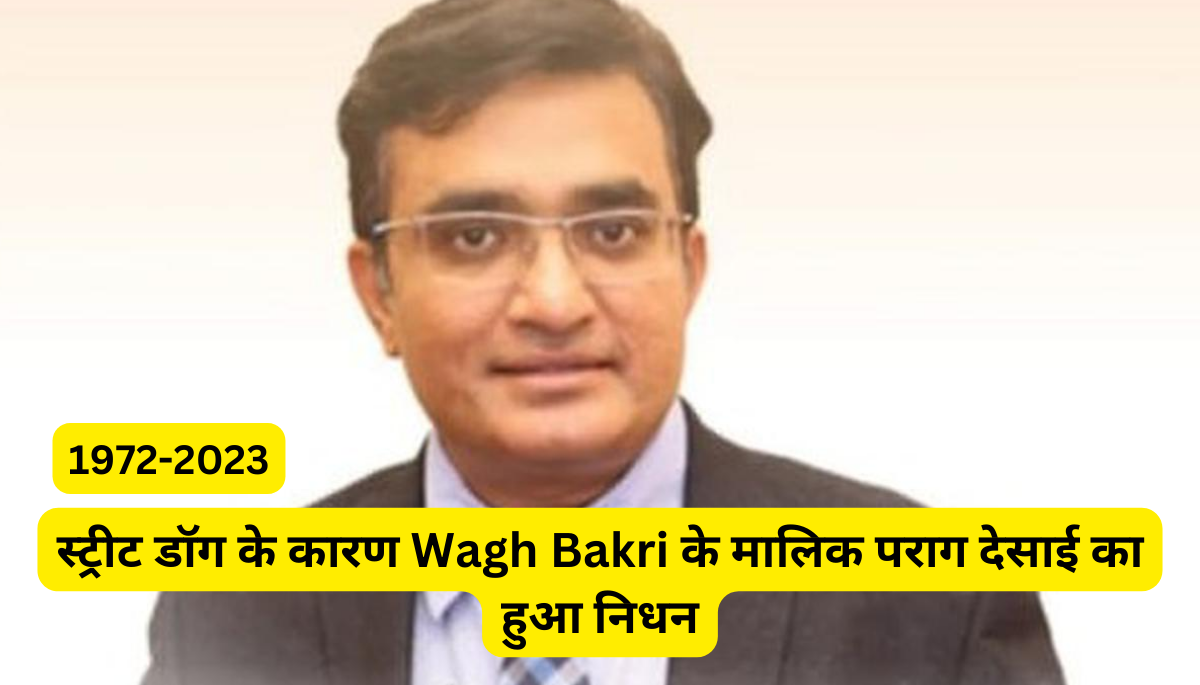 PARAG DESAI WAGH BAKRI