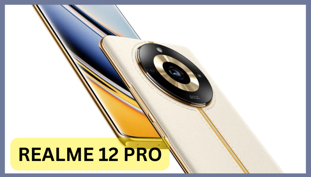 Realme12 Pro Launch Date